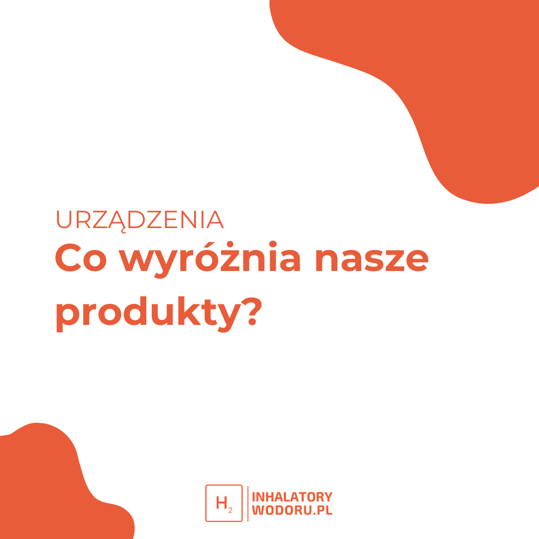Co wyróżnia nasze urządzenia?